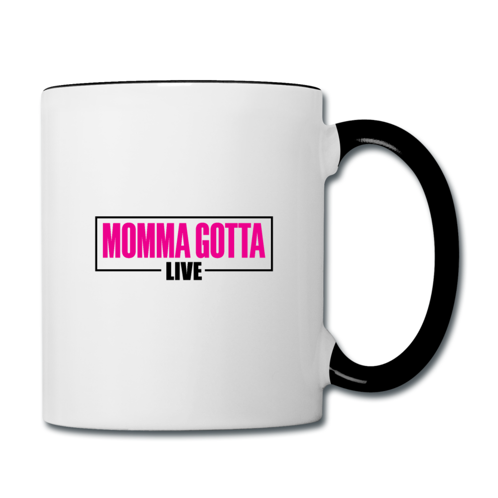 Momma Gotta Live Contrast Much - white/black